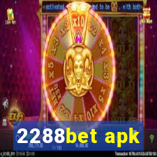 2288bet apk